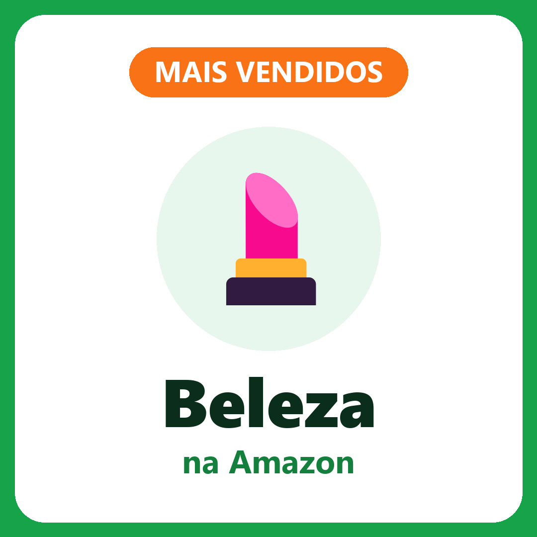 Mais vendidos: Beleza na Amazon